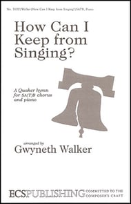 How Can I Keep from Singing? SATB choral sheet music cover Thumbnail